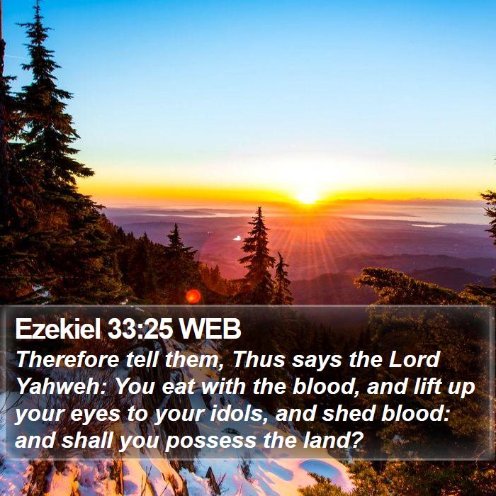 Ezekiel 33:25 WEB Bible Study