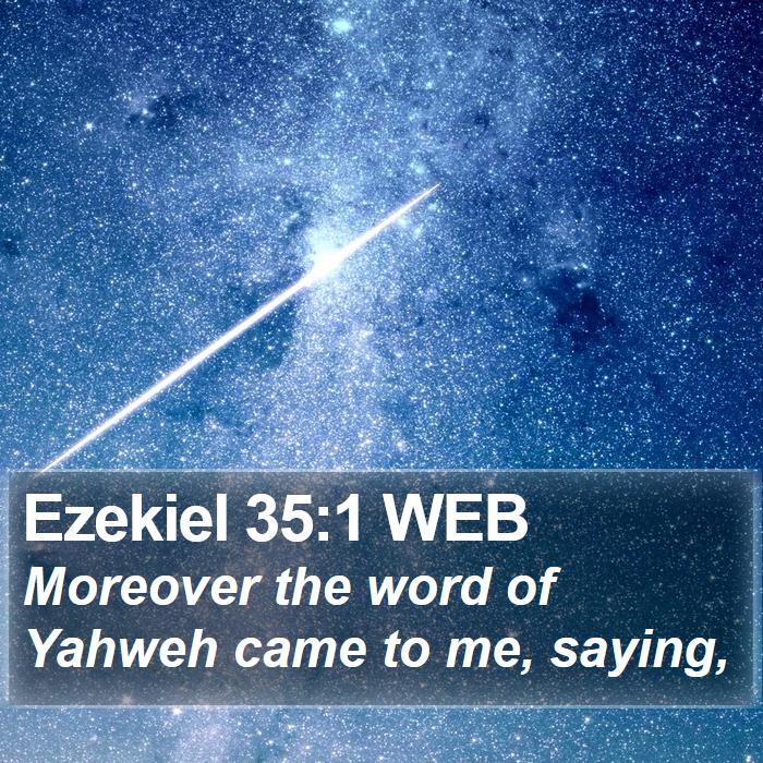 Ezekiel 35:1 WEB Bible Study