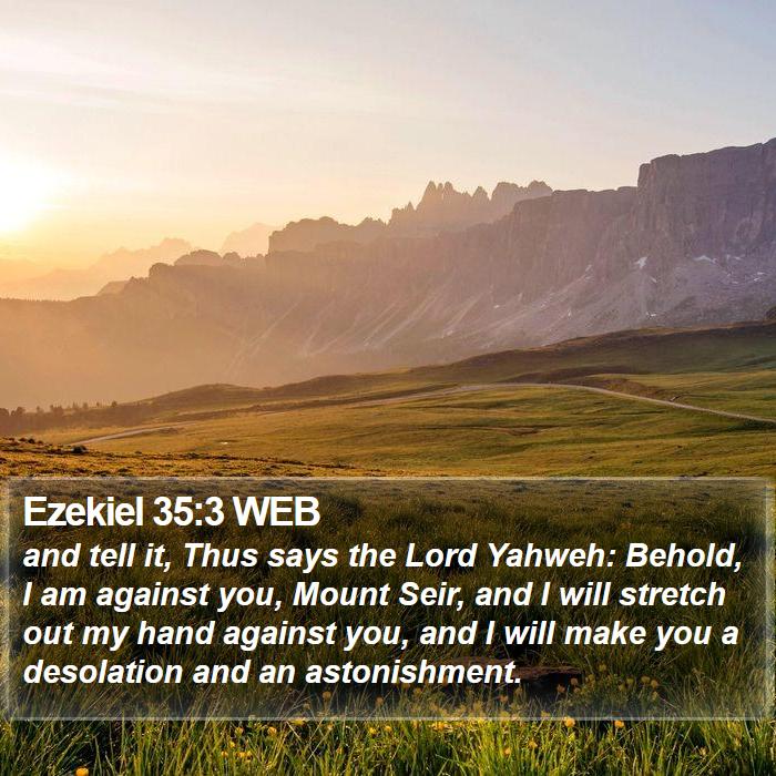 Ezekiel 35:3 WEB Bible Study