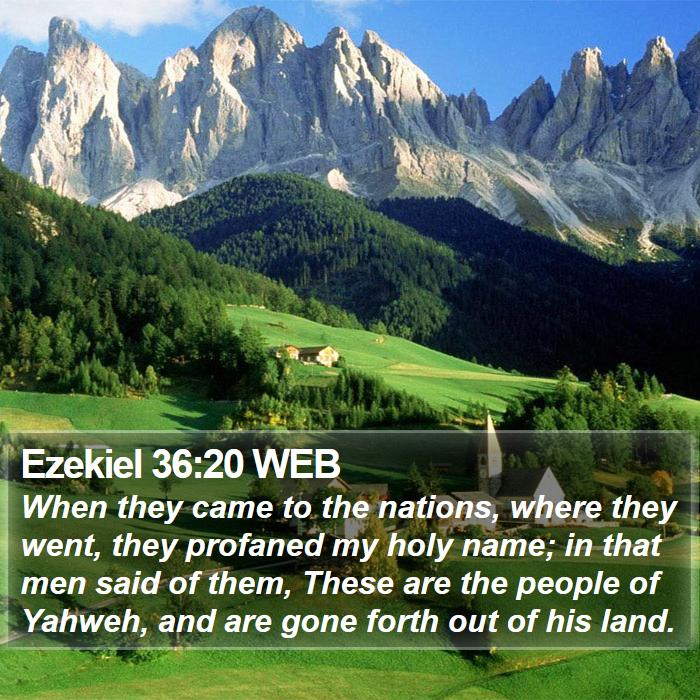 Ezekiel 36:20 WEB Bible Study