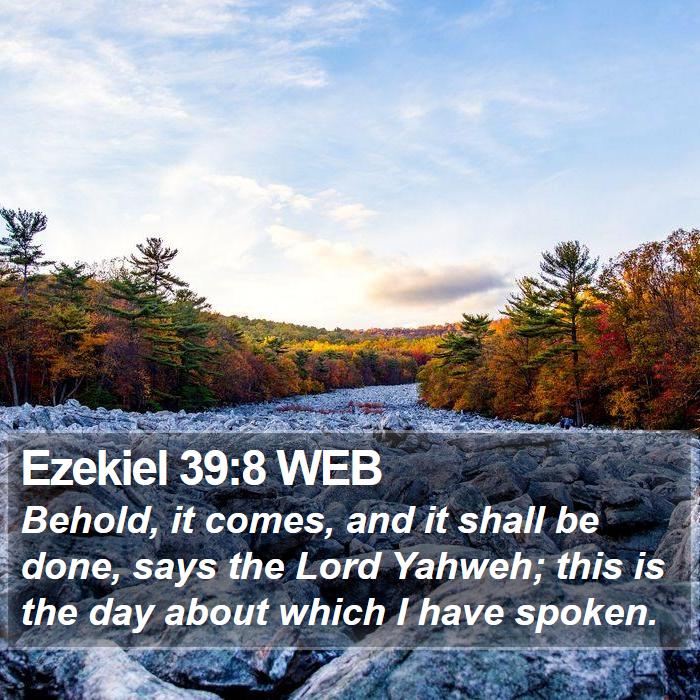 Ezekiel 39:8 WEB Bible Study