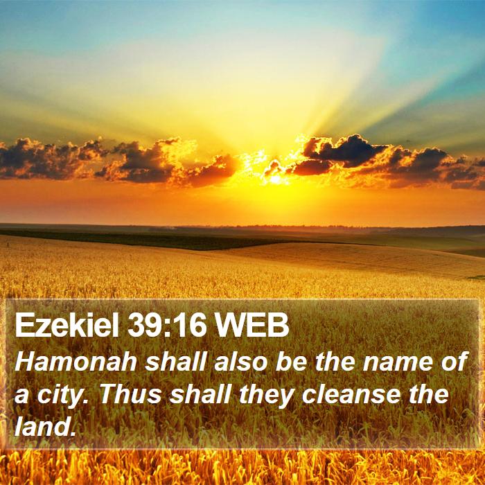 Ezekiel 39:16 WEB Bible Study