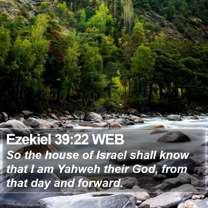 Ezekiel 39:22 WEB Bible Study