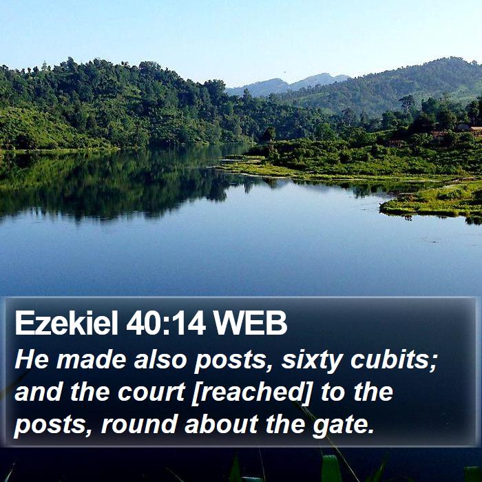 Ezekiel 40:14 WEB Bible Study