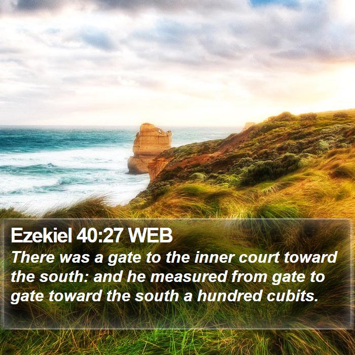 Ezekiel 40:27 WEB Bible Study