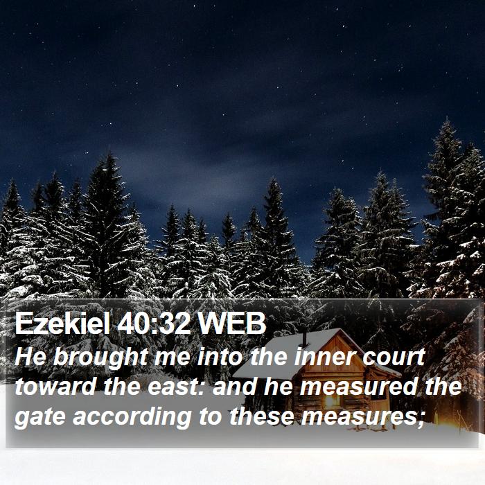 Ezekiel 40:32 WEB Bible Study