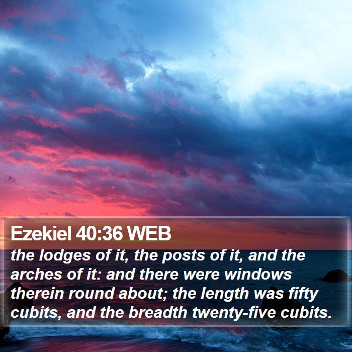 Ezekiel 40:36 WEB Bible Study