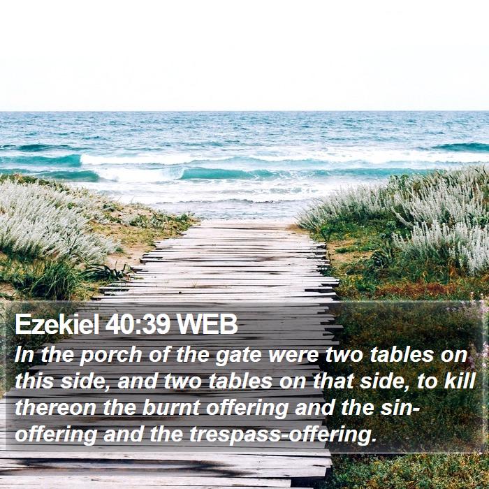 Ezekiel 40:39 WEB Bible Study