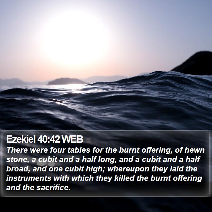 Ezekiel 40:42 WEB Bible Study