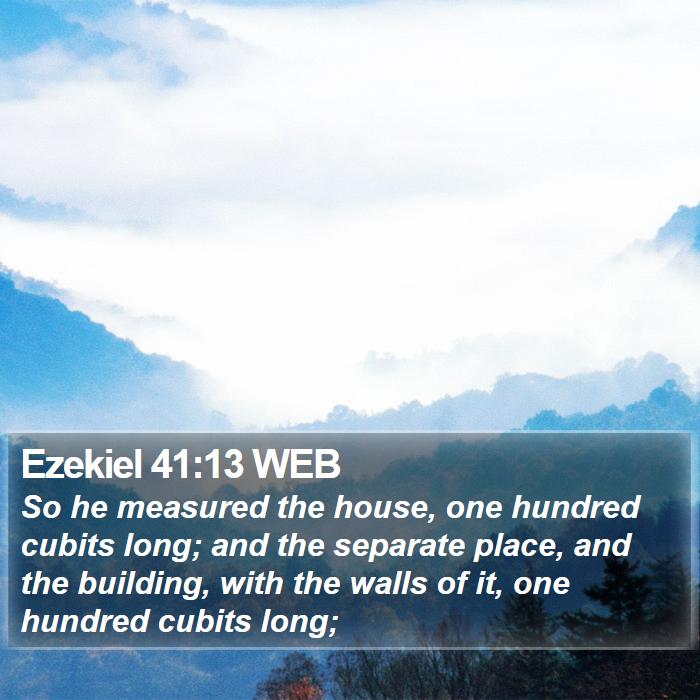 Ezekiel 41:13 WEB Bible Study