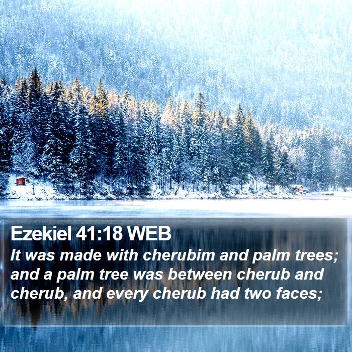 Ezekiel 41:18 WEB Bible Study