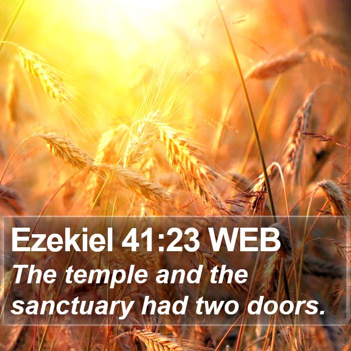 Ezekiel 41:23 WEB Bible Study