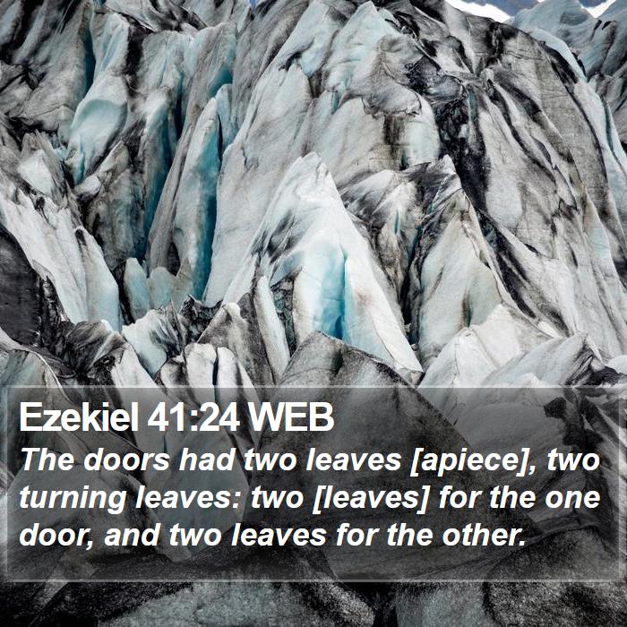 Ezekiel 41:24 WEB Bible Study