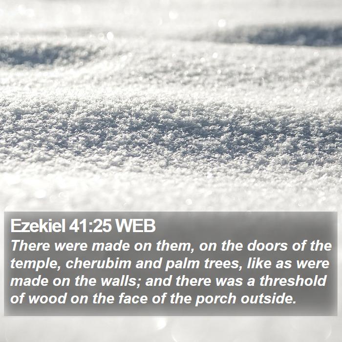 Ezekiel 41:25 WEB Bible Study