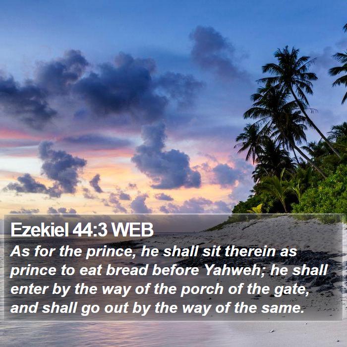 Ezekiel 44:3 WEB Bible Study