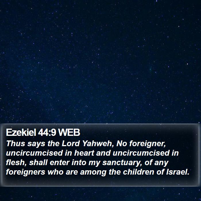 Ezekiel 44:9 WEB Bible Study