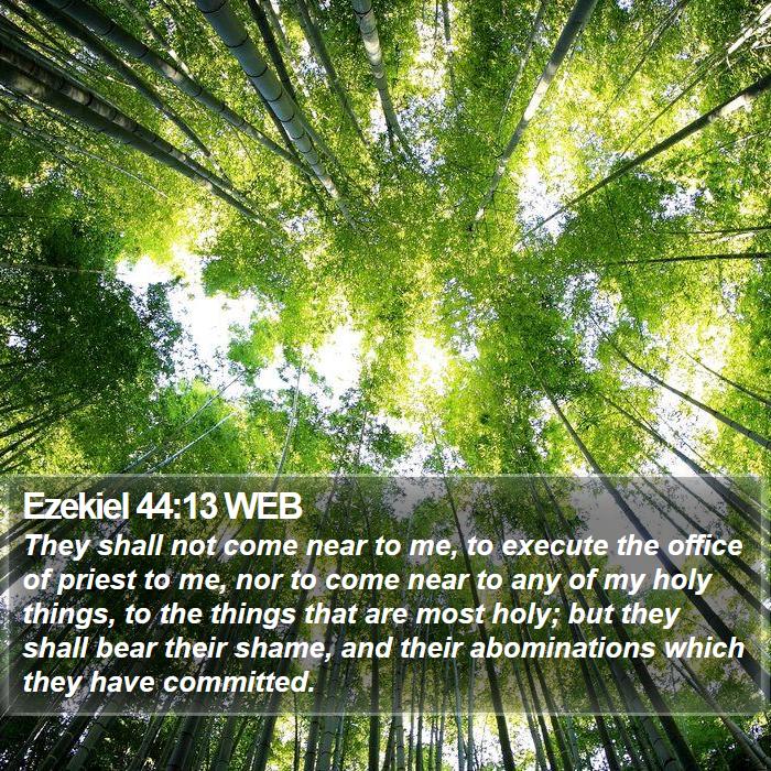 Ezekiel 44:13 WEB Bible Study