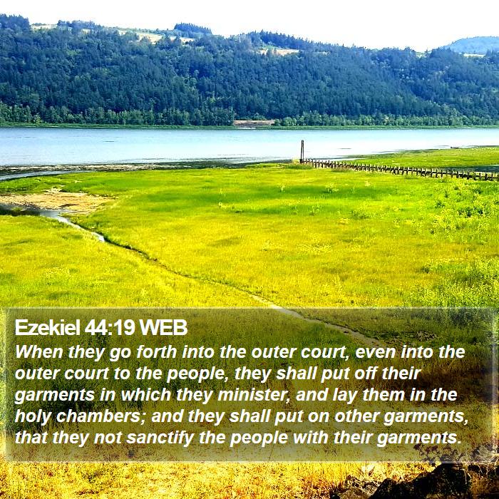 Ezekiel 44:19 WEB Bible Study