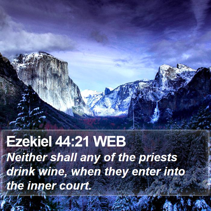 Ezekiel 44:21 WEB Bible Study