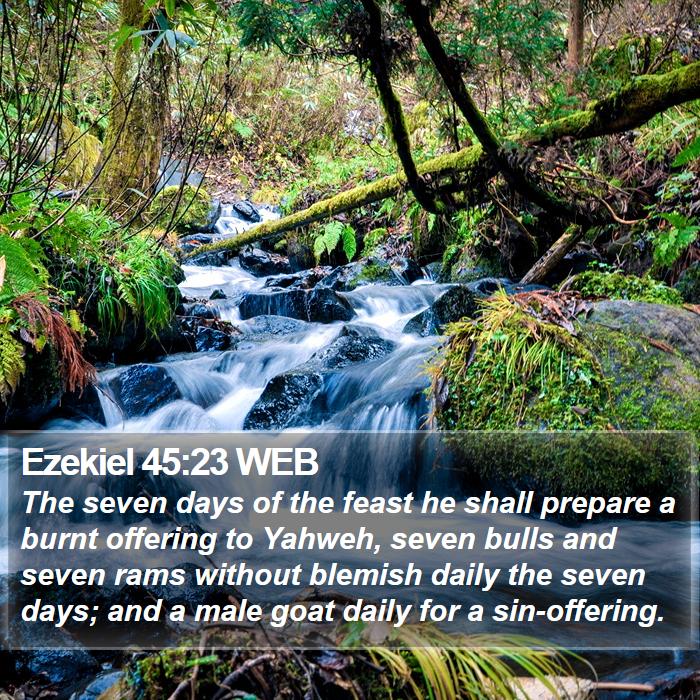 Ezekiel 45:23 WEB Bible Study