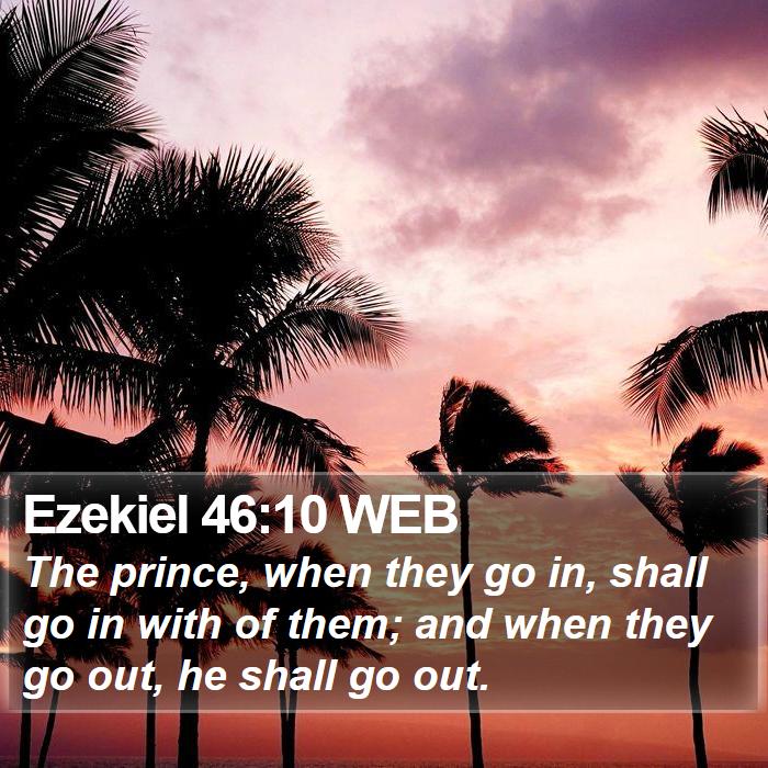 Ezekiel 46:10 WEB Bible Study