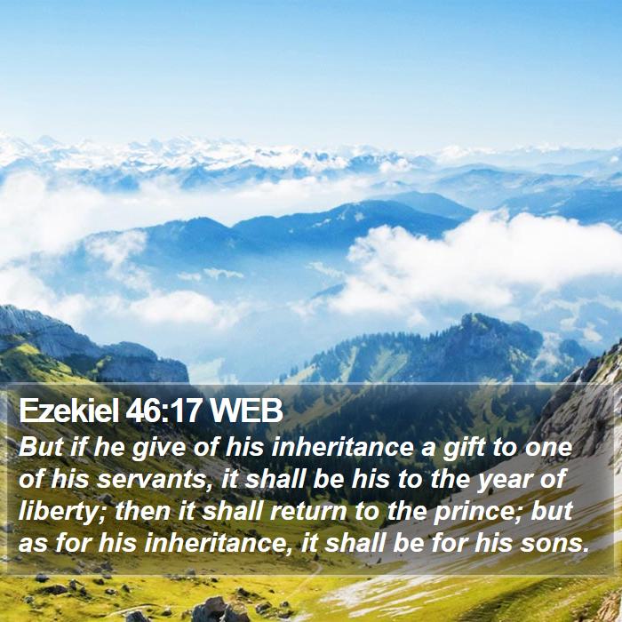 Ezekiel 46:17 WEB Bible Study