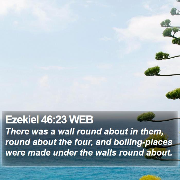 Ezekiel 46:23 WEB Bible Study