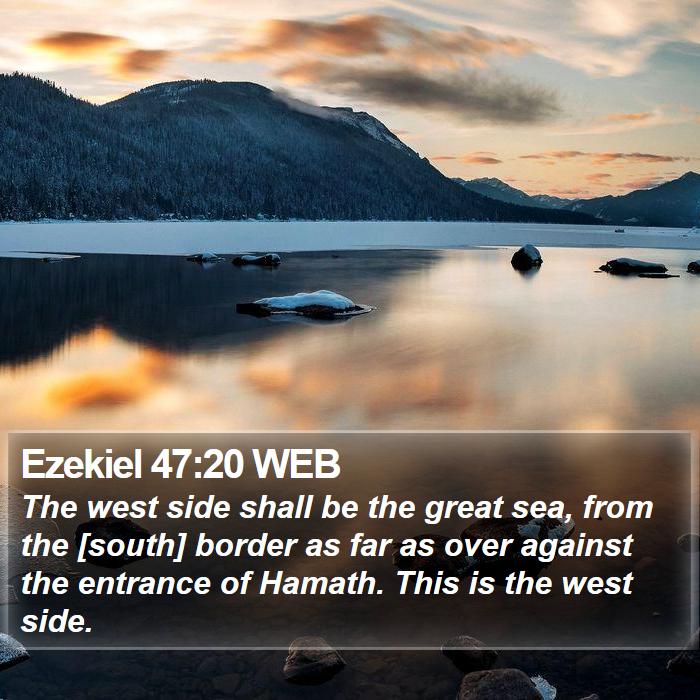 Ezekiel 47:20 WEB Bible Study