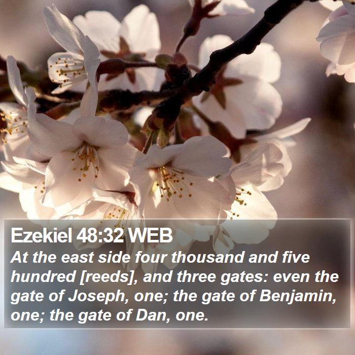 Ezekiel 48:32 WEB Bible Study