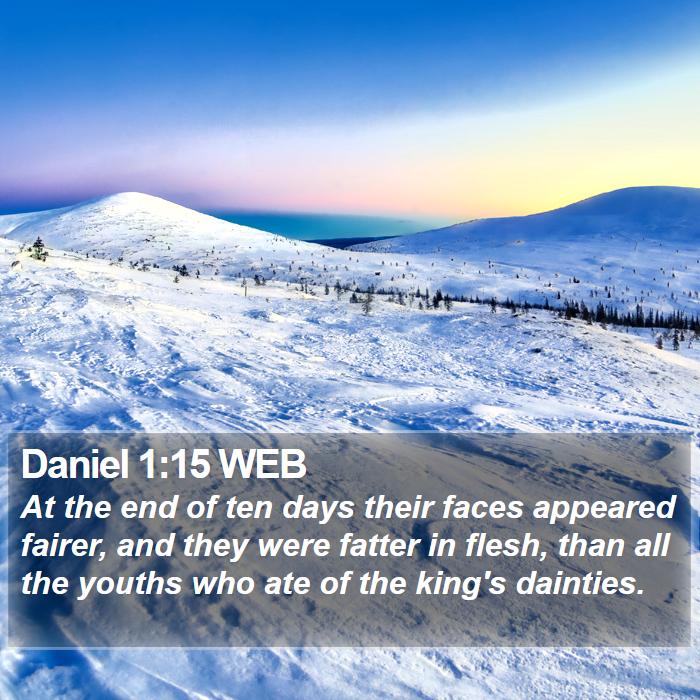 Daniel 1:15 WEB Bible Study