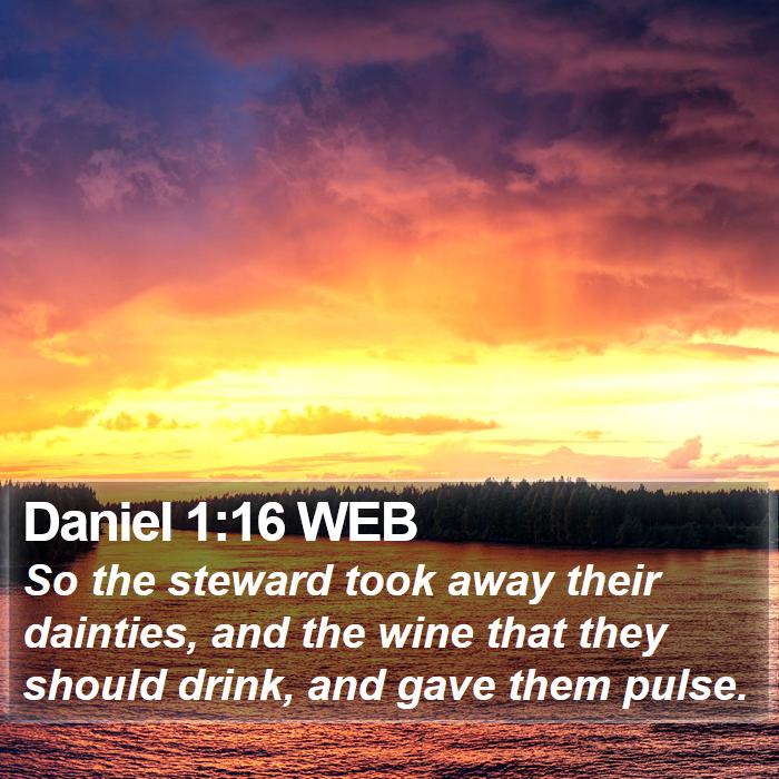 Daniel 1:16 WEB Bible Study