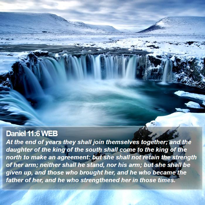 Daniel 11:6 WEB Bible Study