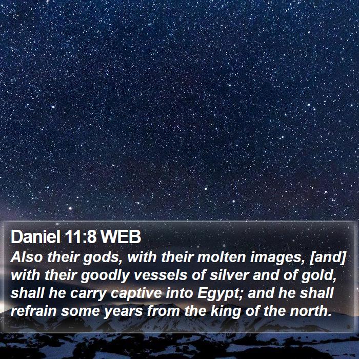 Daniel 11:8 WEB Bible Study