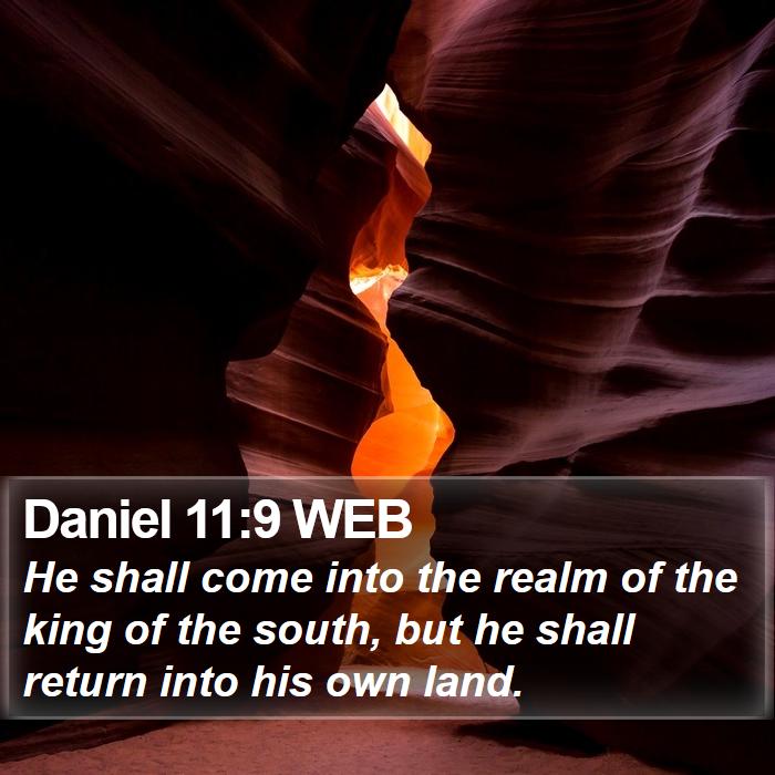 Daniel 11:9 WEB Bible Study