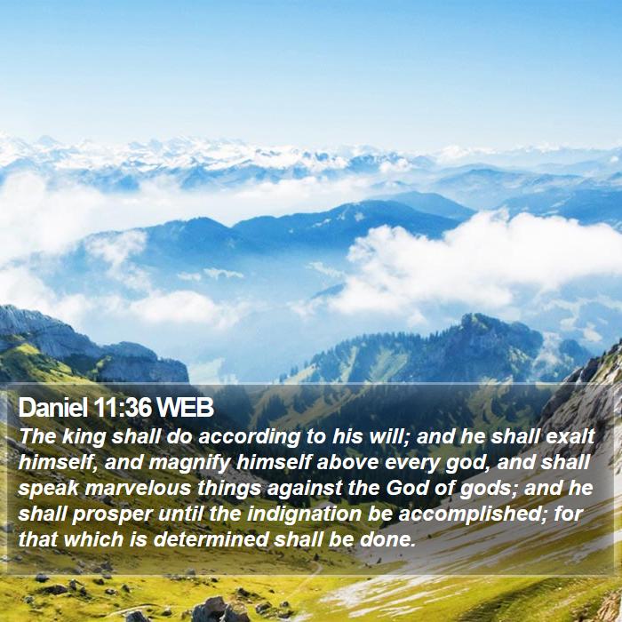 Daniel 11:36 WEB Bible Study