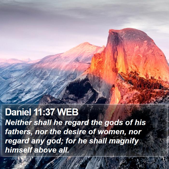 Daniel 11:37 WEB Bible Study