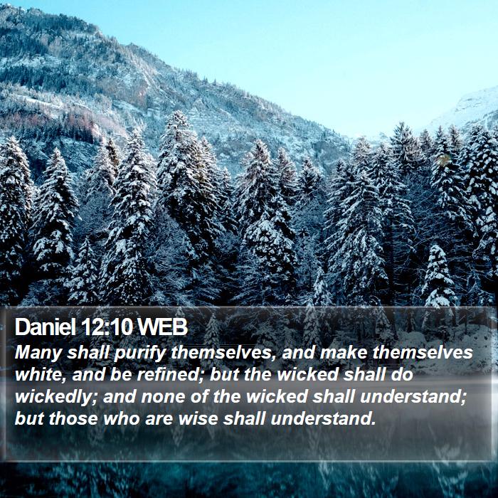 Daniel 12:10 WEB Bible Study