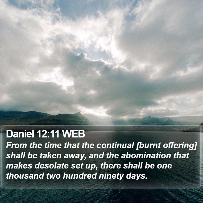 Daniel 12:11 WEB Bible Study