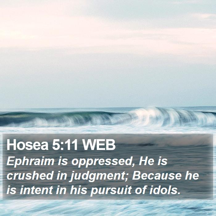 Hosea 5:11 WEB Bible Study