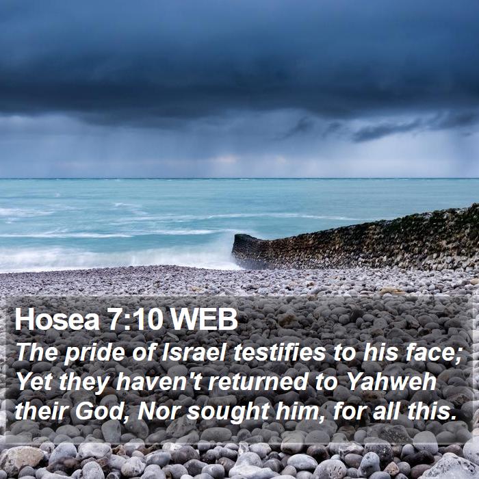 Hosea 7:10 WEB Bible Study