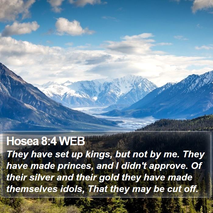 Hosea 8:4 WEB Bible Study