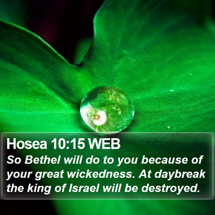 Hosea 10:15 WEB Bible Study