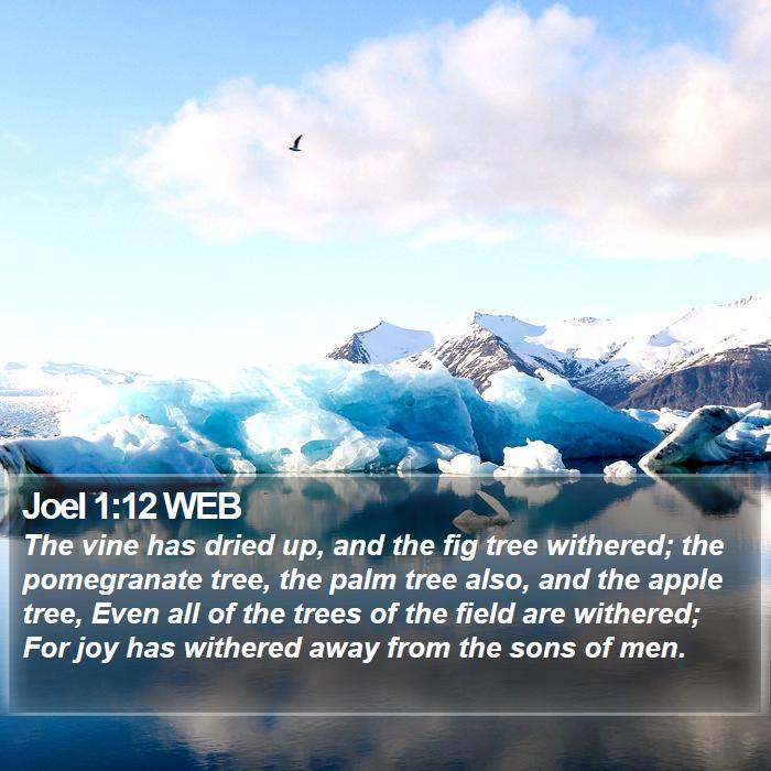 Joel 1:12 WEB Bible Study