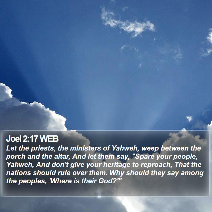 Joel 2:17 WEB Bible Study