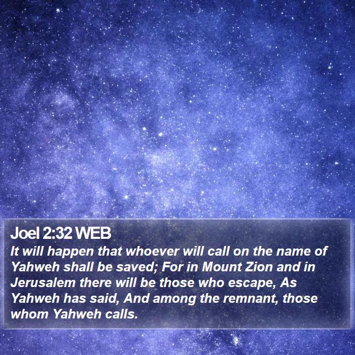 Joel 2:32 WEB Bible Study