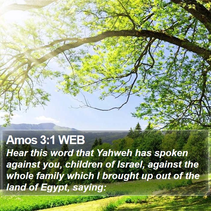 Amos 3:1 WEB Bible Study