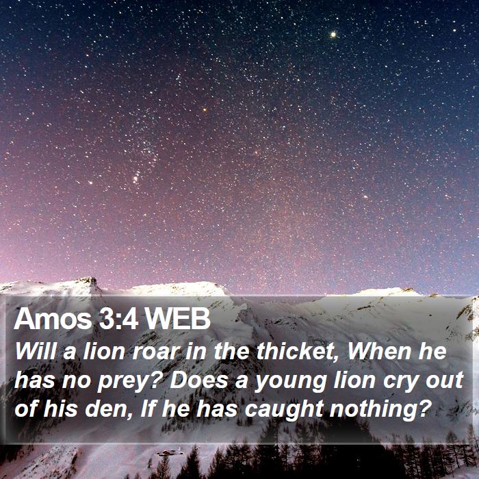 Amos 3:4 WEB Bible Study