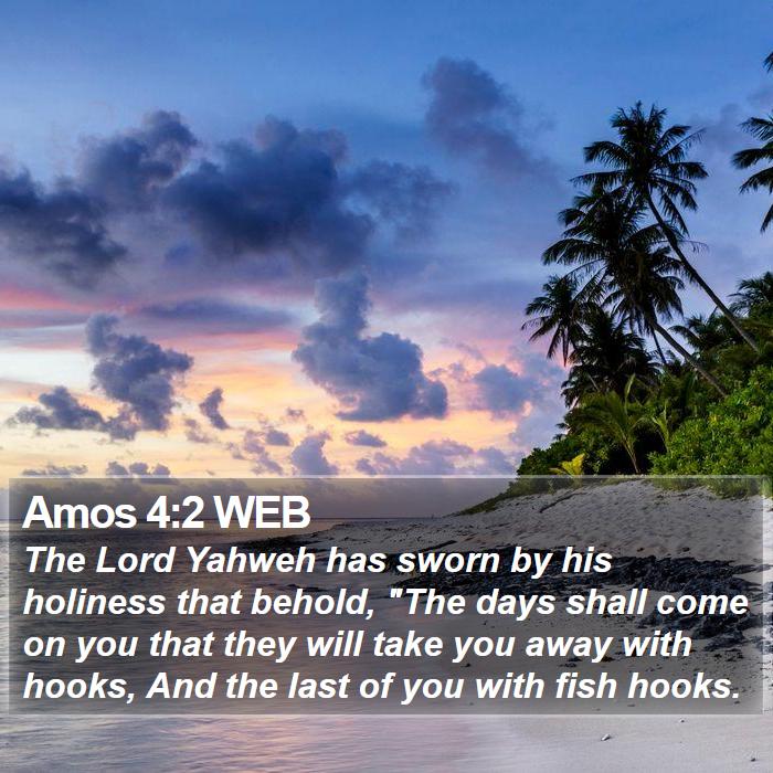 Amos 4:2 WEB Bible Study