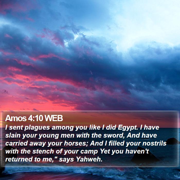 Amos 4:10 WEB Bible Study