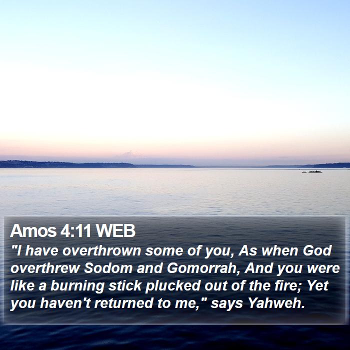 Amos 4:11 WEB Bible Study